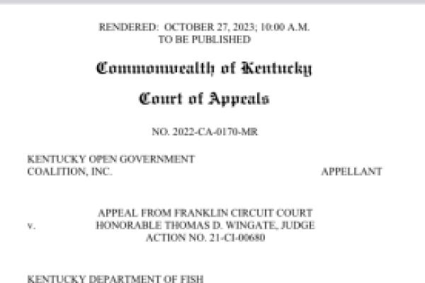 Kentucky Court of Appeals published opinion in Kentucky Open Government Coalition v Kentucky Department of Fish and Wildlife Resources Commission